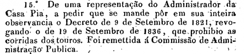 Pressão da Casa Pia para reverter a abolição das touradas. Cortes Constituintes